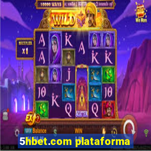 5hbet.com plataforma